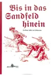 Bis in das Sandfeld hinein Front